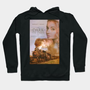 The Dark and the Dawn by Amelia C. Adams Hoodie